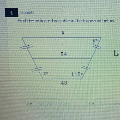 Find the indicated variable in the trapezoid below.
NEED TO FIND x,y, and z
