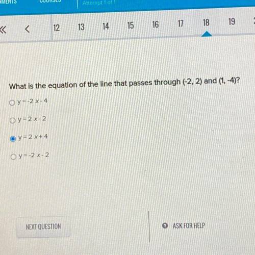 What is the equation of the line that passes through (-2, 2) and (1,-4)?

A.Y=-2x-4
B.Y=2x-2
C.Y=2