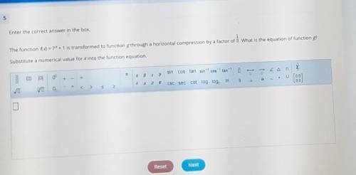 Enter the correct answer in the box. 1 The function Rx) = 7x + 1 is transformed to function g throu