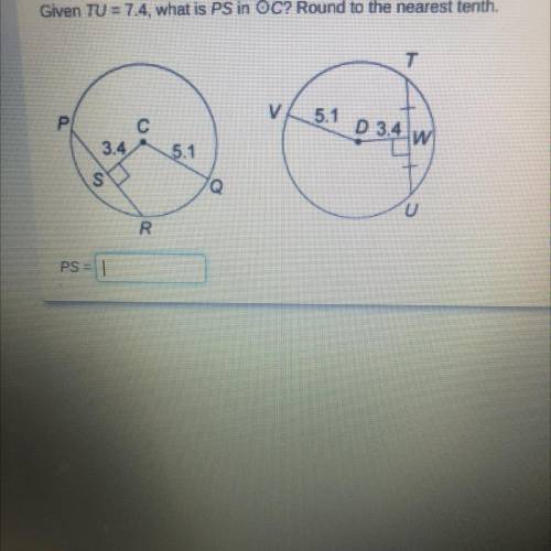 Given TU = 7.4. what is PS in OC? Round to the nearest tenth.