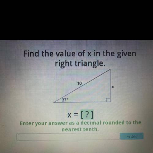 Find the value of x in th given right triangle