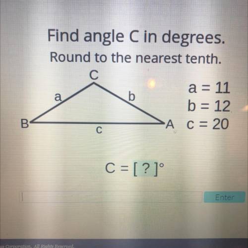 Find angle C in degrees.

Round to the nearest tenth.
С
a = 11
b = 12
A C = 20
a
b
B
с