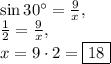 \sin 30^{\circ}=\frac{9}{x},\\\frac{1}{2}=\frac{9}{x},\\x=9\cdot 2=\boxed{18}