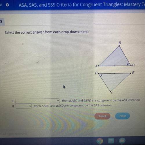 If blank, then ABC and EFD are congruent by ASA criterion. If blank ABC and EFD are congruent by SA