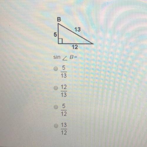 Sin / B=
5/13
12/13
5/12
13/12