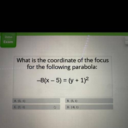 What is the coordinates of the focus for the following parabola -8(x-5)=(y+1)^2￼