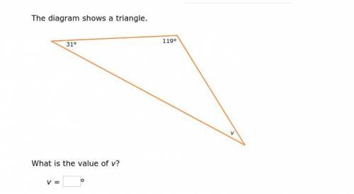 The diagram shows a triangle.
What is the value of v?