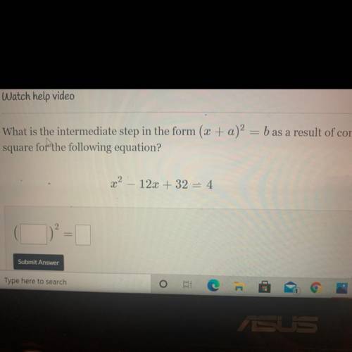 What is the intermediate step in the form (x + a)2 = b as a result of completing the

square for t