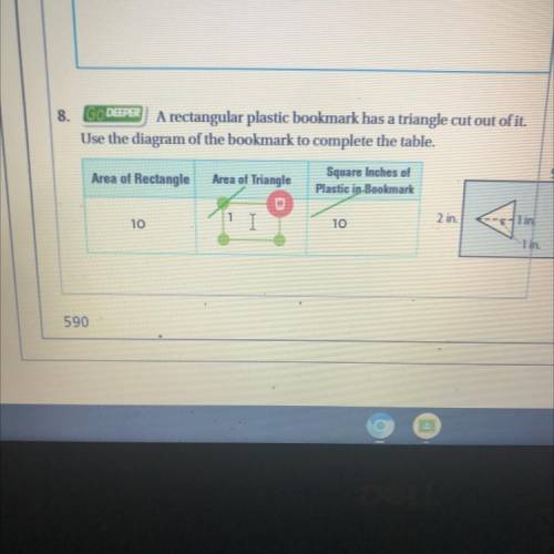 GO DEEPER

A rectangular plastic bookmark has a triangle cut out of it.
Use the diagram of the boo