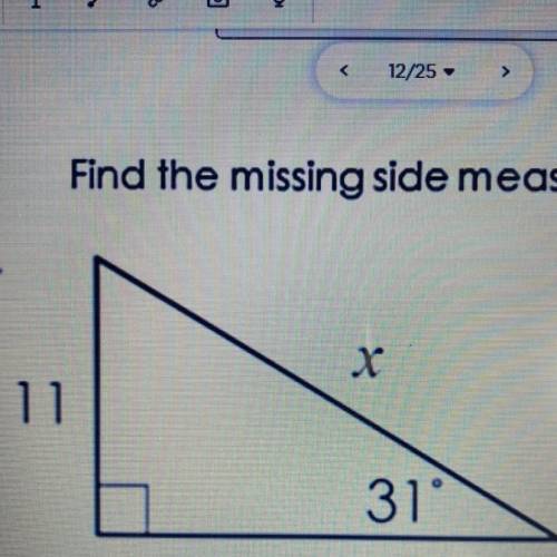 Find the missing side measurement.
A.21.4
B.5.7
C.9.4
D. 12.8