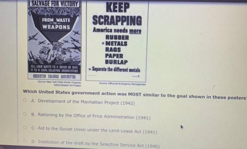 Which United States government action was MOST similar to the goal shown in these posters?
