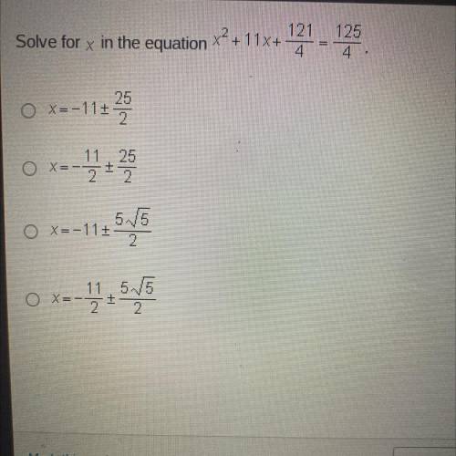 Solve for x in the equation X2+11x+

*+121-123
O x=-1122
o x=-12
O x=-11:55
0 x
11.5/5
2
+