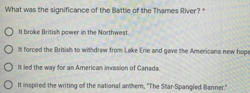 What was the significance of the Battle of the Thames River?