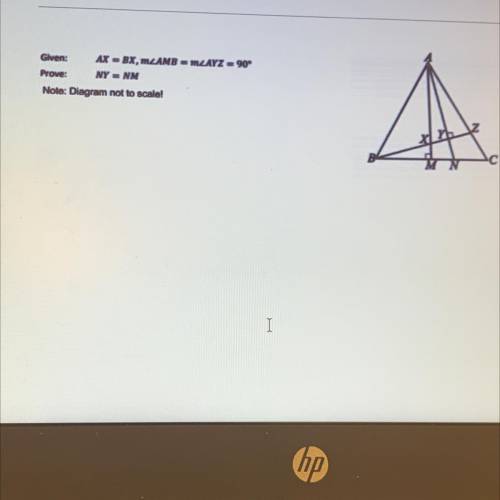 Given: AX – BX, MZAMB=MZAYZ 90
Prove: NY NM
Note: Diagram not to scale!
С
