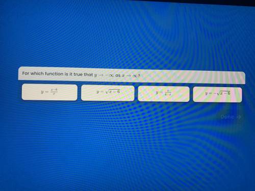 For which function is it true that y → -∞ as x → ∞