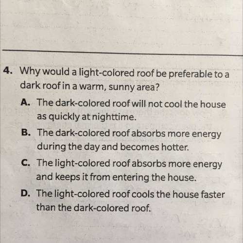 - Why would a light-colored roof be preferable to a
dark roof in a warm, sunny area?