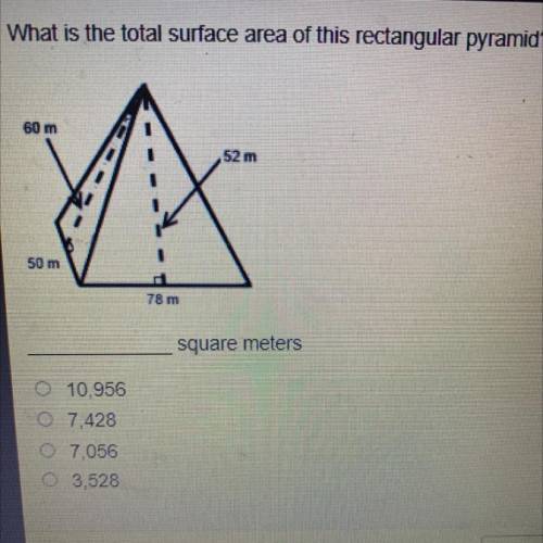 What is the total surface area of this rectangular pyramid?
60 m
52 m
50 m
78 m