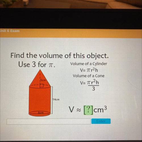 L

Use 3 for a
Volume of a Cylinder
V= 1 r2h
Volume of a Cone
V=7112h
3
5cm
Tr? h
14cm
V ~ [?]cm3