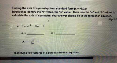 What is the A and B value? 
X= -b/ 2a =