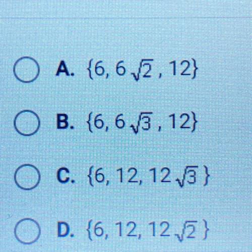 Which set of values could be the side lengths of a 30-60-90 triangle ?