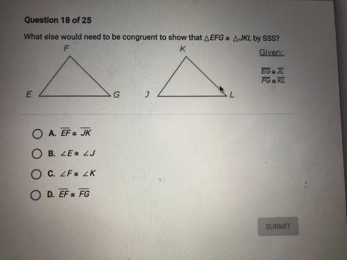 What else would need to be congruent to show that triangle EFG is congruent to triangle JKL by SSS