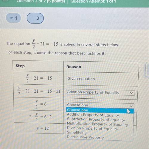 The equation - 21 = -15 is solved in several steps below. 2 For each step, choose the reason that b