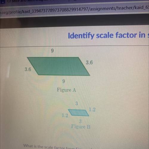 Figure b is a scaled copy of figure a what is the scale factor from figure a to figure B￼

please