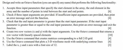 Design and write an Octave function (you can specify any name) that performs the following function