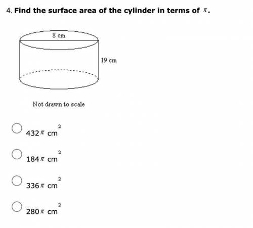 Find the surface area of the cylinder in terms of pi

432cm pi
184cm pi
336cm pi
280cm pi