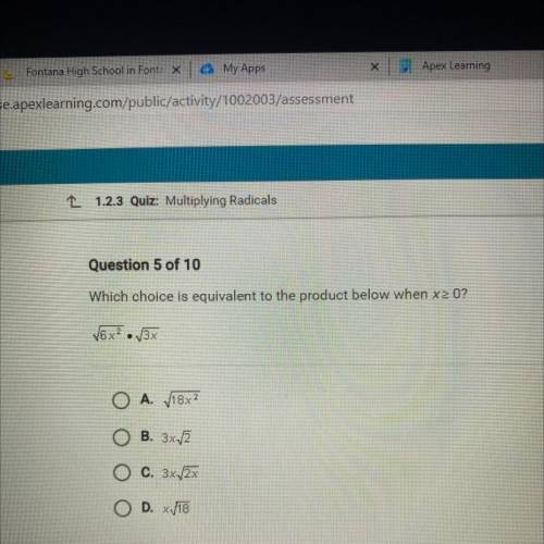 Which choice is equivalent to the product below when x > 0?
√6x² • √3x