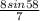 \frac{8sin58}{7}