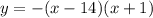y=-(x-14)(x+1)