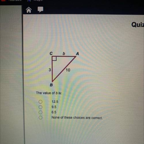 С

Б
A
3
10
B
The value of b is:
12.5
9.5
0000
6.5
None of these choices are correct.