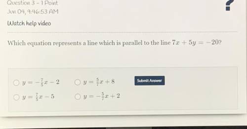 Which equation represents a line which is parallel to the line 7x+5y=-20
