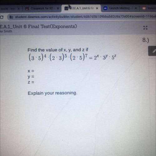 Find the value of x, y, and z if
5
X=
y =
Z=