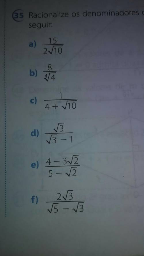 Racionalize os denominadores de cada um dos itens a seguir: