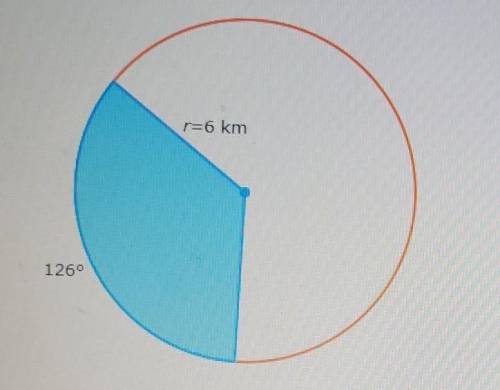 The radius of a circle is 6 kilometers. What is the area of a sector bounded by a 126° arc?

Give