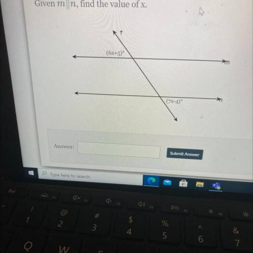 Given m||n, find the value of x.
kt
(6x+5)°
(7X-40°