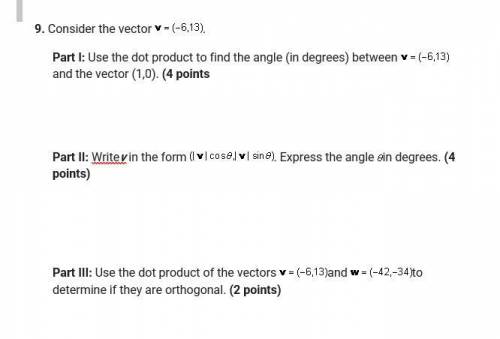 How do i find the dot product from two angles v=(-6,13) and vector (1,0)

How do I write v in the