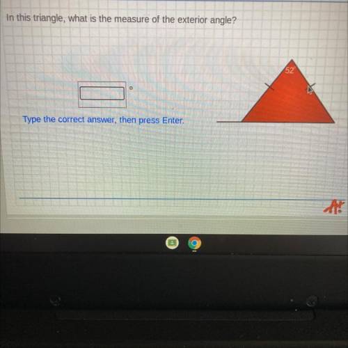 In this triangle what is the measure of the exterior angle 52?