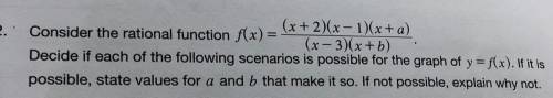 A) exactly two x-intercepts, one point of discontinuity and one vertical asymptote

B) Exactly thr