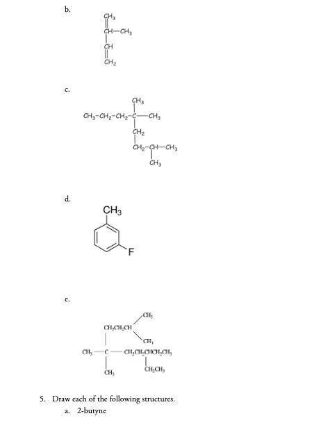 Name the structure given in each of the following questions and draw each of the following structur