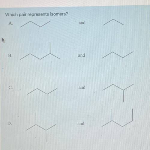 Question 8
Which pair represents isomers?