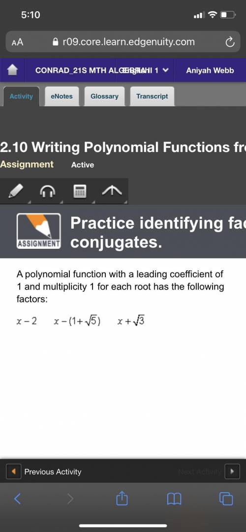 A polynomial function with a leading coefficient of 1 and multiplicity 1 for each root has the foll