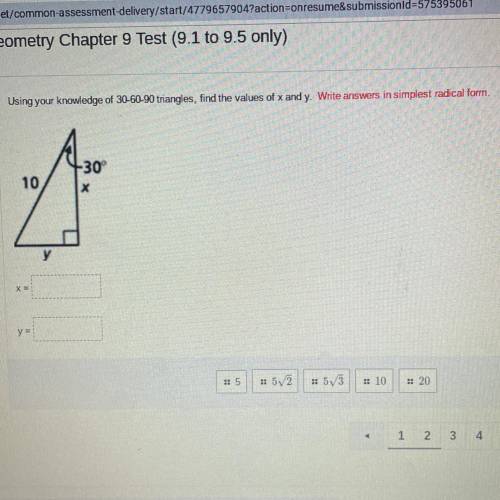 Using your knowledge of 30-60-90 triangles, find the values of x and y. Write answers in simplest r