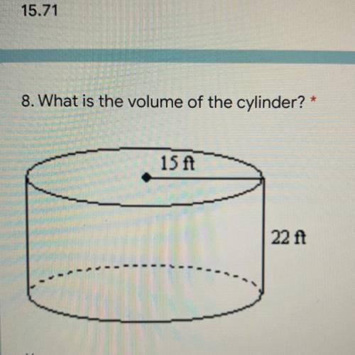 The volume of the cylinder