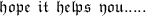 \mathfrak{hope \:  \: it \:  \: helps \:  \: you.....}