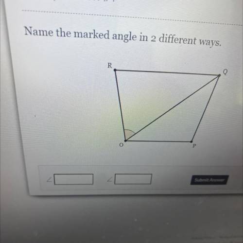 Name the marked angle in 2 different ways.