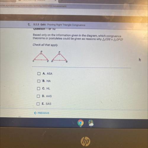 Based only on the information given in the diagram, which congruence

theorems or postulates could