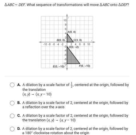 ABC ~ DEF what sequence of transformation will move ABC onto DEF